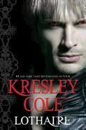 Immortals After Dark #10 Lothaire NEW by Kresley Cole 9781439136829 