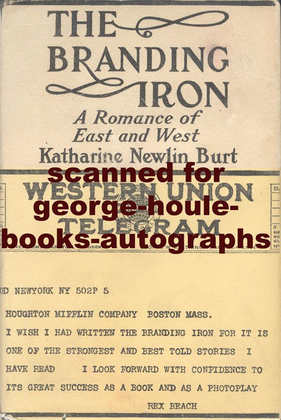 The Branding Iron. Boston, HoughtonMifflin, 1919. First edition. 8vo 