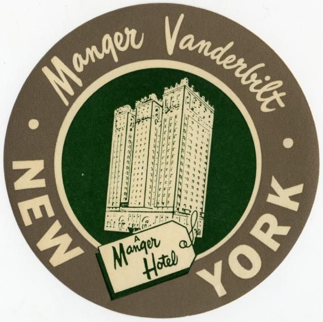 Manger Vanderbilt Hotel   NEW YORK CITY   Luggage Label  