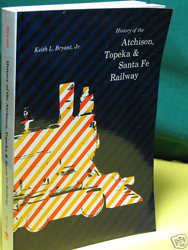 BOOK RAILROAD UNION PACIFIC AND ATCHISON TOPEKA SANTA F  