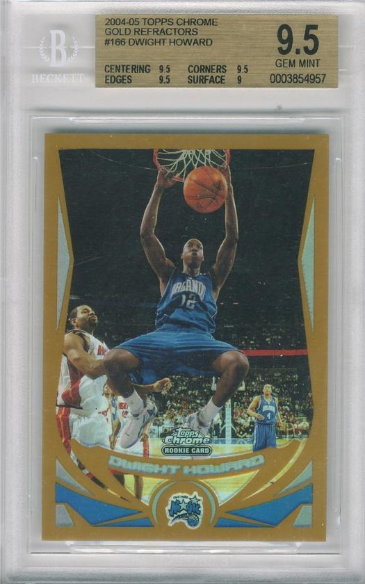 Dwight Howard 2004/05 Topps Chrome GOLD REFRACTORS **BGS 9.5**  