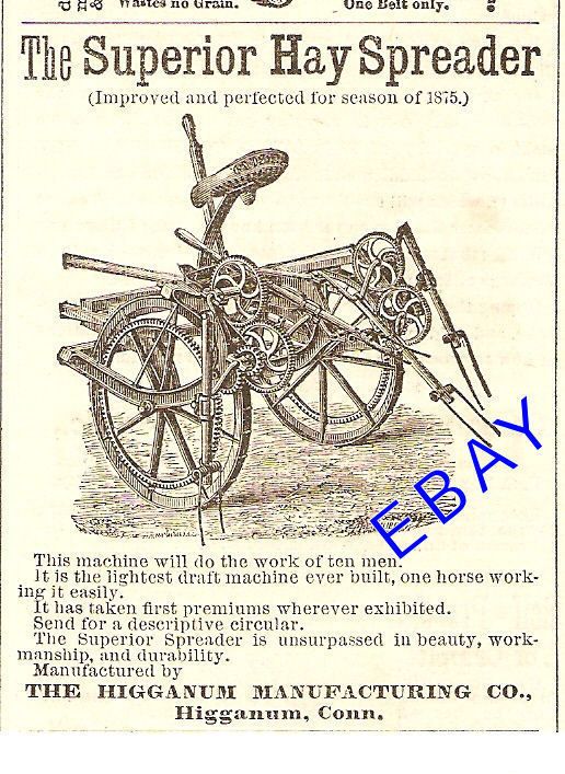 OLD 1875 SUPERIOR HAY SPREADER TEDDER AD HIGGANUM CT  