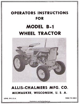 Allis Chalmers B 1 Wheel Tractor OWNERS MANUAL  