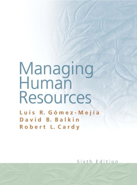 Managing Human Resources 6E Gomez Mejia 6th Edition New  