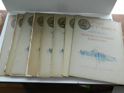 THE ART OF THE WORLD WORLDS COLUMBIAN EXPOSITION 1893 8 Parts GC 