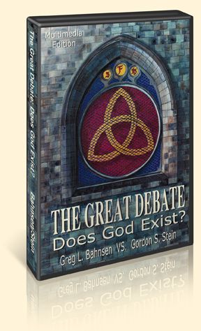 Great Debate Does God Exist? Greg Bahnsen Gordon Stein  