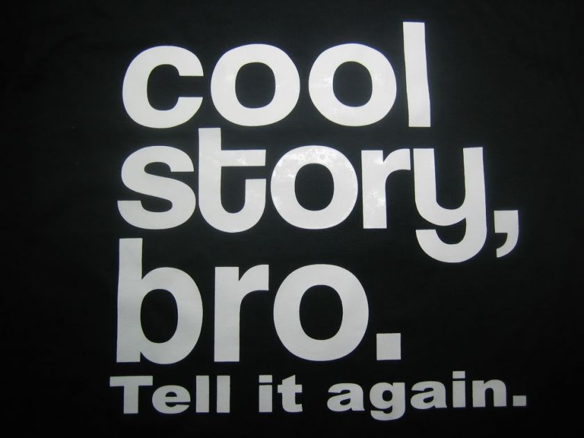 White COOL STORY BRO TELL IT AGAIN Jersey Shore Hoodie  