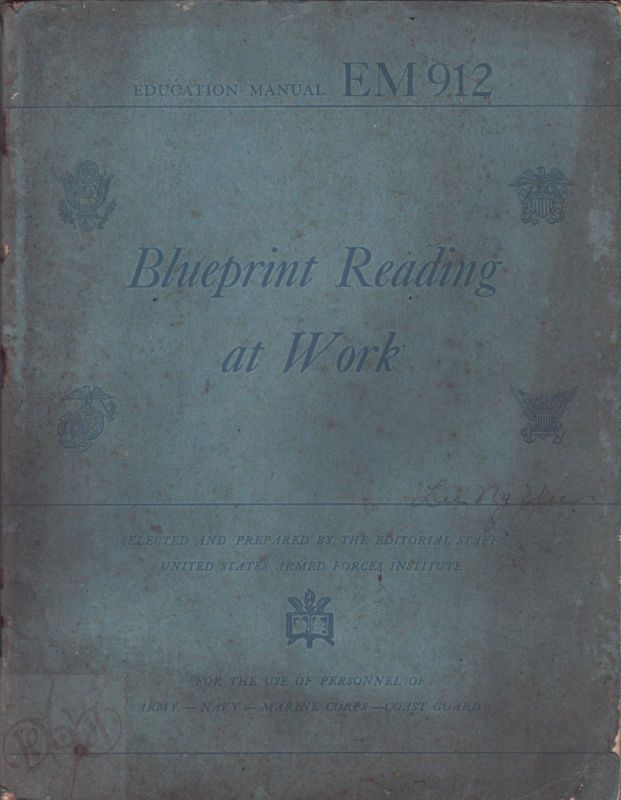 EM 912 BLUEPRINT READING AT WORK Educational Manual WW2  